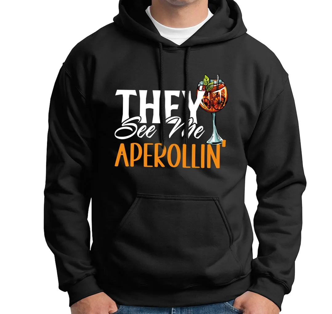 Hoodie - They see me Aperollin'